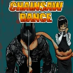 Chainsaw Dance